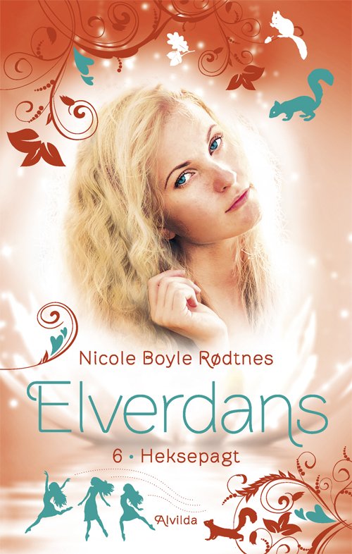 Cover for Nicole Boyle Rødtnes · Elverdans: Elverdans 6: Heksepagt (Bound Book) [1.º edición] (2020)