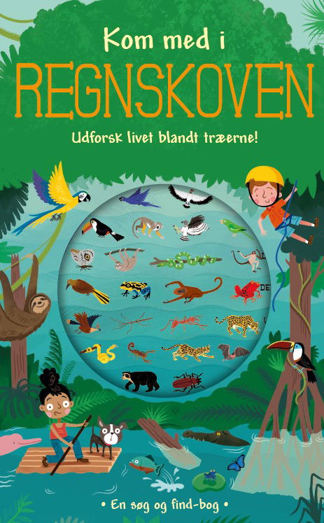 Cover for Timothy Knapman · Kom med: Kom med i regnskoven (Papbog) [1. udgave] (2024)