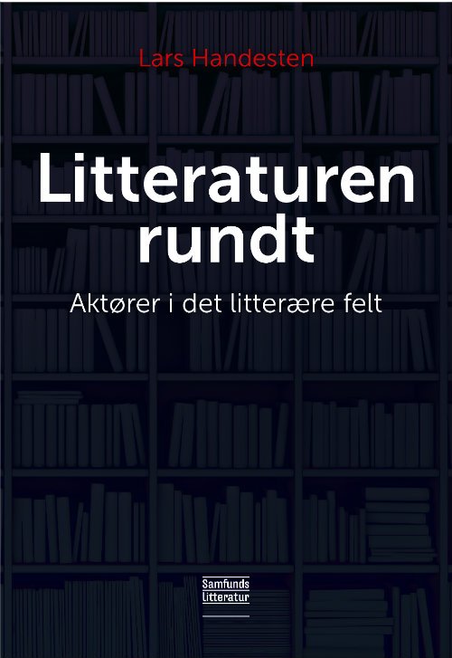 Cover for Lars Handesten · Litteraturen rundt (Paperback Book) [1e uitgave] (2018)