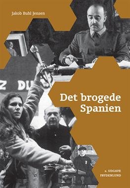 Cover for Jakob Buhl Jensen · Det brogede Spanien (Sewn Spine Book) [2º edição] (2013)