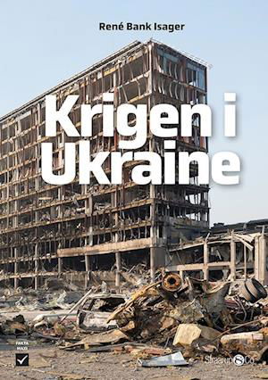 Cover for René Bank Isager · Maxi: Krigen i Ukraine (Innbunden bok) [2. utgave] (2023)