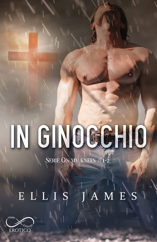 Cover for James Ellis · In Ginocchio. On My Knees #1,2 (Book)