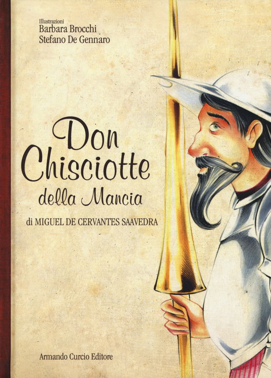 Don Chisciotte Della Mancia - Miguel De Cervantes - Books -  - 9788868681531 - 