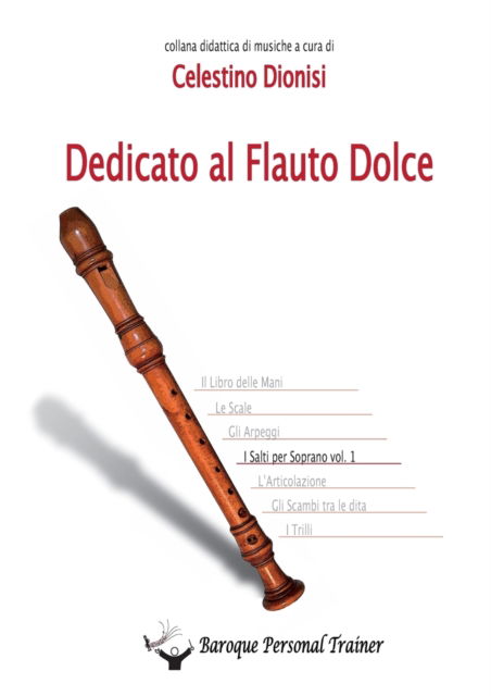 Cover for Celestino Dionisi · Dedicato al Flauto Dolce - I salti per soprano vol.1 (Paperback Book) (2016)