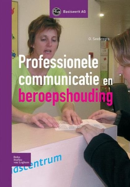 Cover for Fiera · Professionele Communicatie En Beroepshouding - Basiswerk AG (Hardcover bog) [2006 edition] (2006)