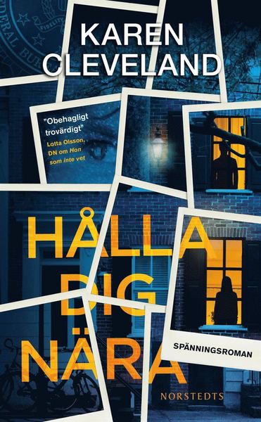 Cover for Karen Cleveland · Hålla dig nära (Paperback Book) (2020)