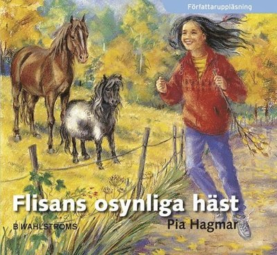 Cover for Pia Hagmar · Flisan: Flisans osynliga häst (Lydbog (MP3)) (2007)