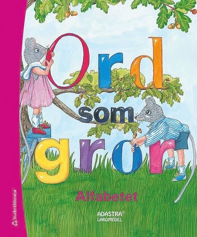 Cover for Görel Hydén · Ord som gror : alfabetet (Book) (2011)
