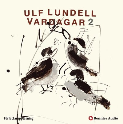 Cover for Ulf Lundell · Vardagar 2 (Audiobook (CD)) (2019)