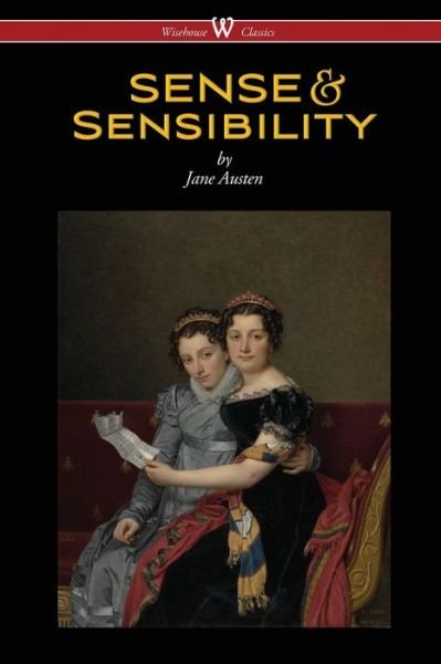 Cover for Jane Austen · Sense and Sensibility (Wisehouse Classics - With Illustrations by H.M. Brock) (Paperback Bog) (2016)