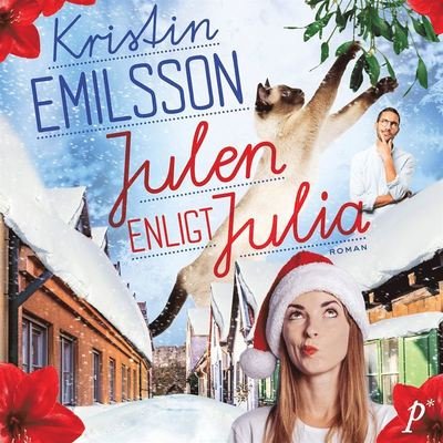 Cover for Kristin Emilsson · Julen enligt Julia (Lydbog (MP3)) (2020)