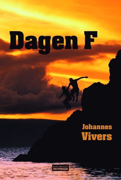 Cover for Johannes Vivers · Dagen F (Book) (2019)