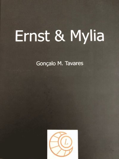 Cover for Gonçalo M Tavares · Ernst &amp; Mylia (Book) (2009)