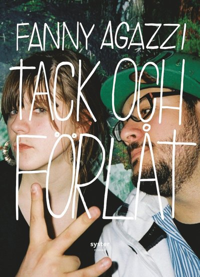 Cover for Fanny Agazzi · Tack och förlåt (Book) (2015)