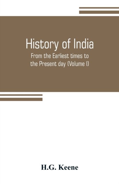 Cover for H G Keene · History of India (Paperback Bog) (2019)