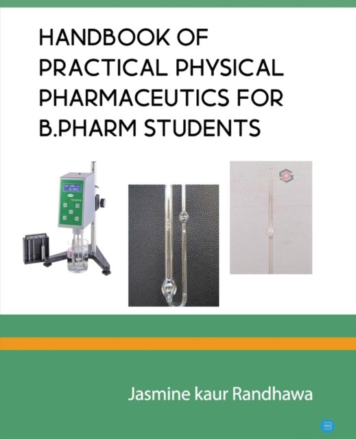 Cover for Jasmine Kaur Randhawa · Handbook of practical physical pharmaceutics for B.Pharm students (Paperback Book) (2021)