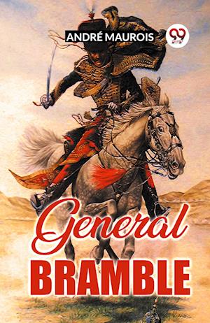 Cover for Andre Maurois · General Bramble (Edition2023) (Paperback Book) (2023)