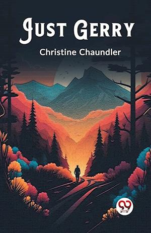 Cover for Christine Chaundler · Just Gerry (Edition2023) (Paperback Book) (2024)