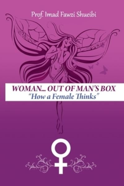Cover for Imad Fawzi Shueibi · Woman .. Out Of Man's Box (Paperback Book) (2019)