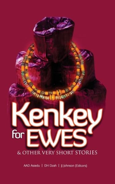 Cover for D H Dzah · Kenkey For Ewes (Pocketbok) (2018)
