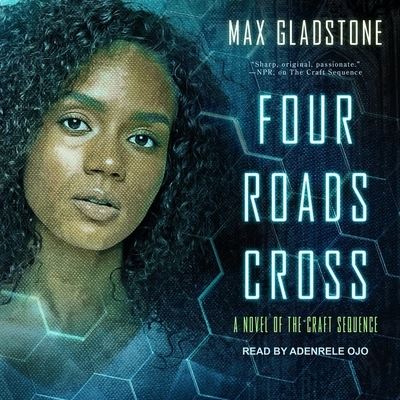 Cover for Max Gladstone · Four Roads Cross (CD) (2019)