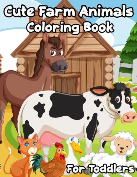 Cover for Weiime Viwat · Cute Farm Animals Coloring Book For Toddlers: Enjoy 100 Designs Cute Farm Animals Easy for Beginners to learn How to in Color (Paperback Bog) (2021)