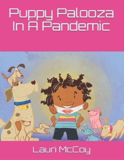 Cover for Lauri McCoy · Puppy Palooza In A Pandemic (Paperback Book) (2020)