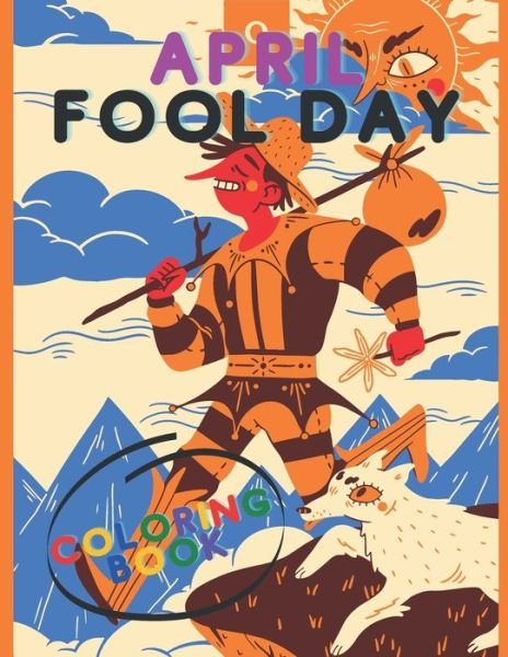Cover for Fool Day Edition · April Fool Day Coloring Book (Taschenbuch) (2021)