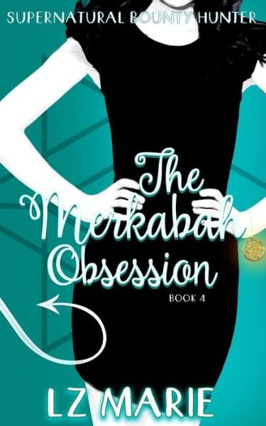 Cover for Lz Marie · The Merkabah Obsession (Pocketbok) (2020)
