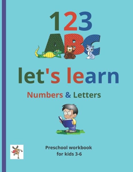 Cover for Wikland Publishing · 123 ABC let's learn Numbers &amp; Letters Preschool workbook for kids 3-6 (Paperback Book) (2020)