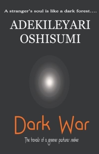 Cover for Adekileyari Oshisumi · Dark War (Paperback Book) (2020)