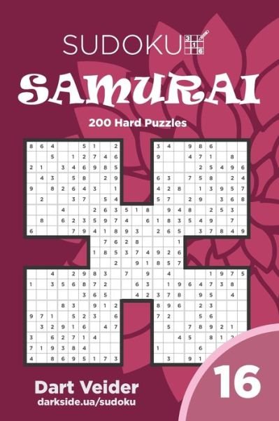 Cover for Dart Veider · Sudoku Samurai - 200 Hard Puzzles 9x9 (Volume 16) (Paperback Bog) (2020)