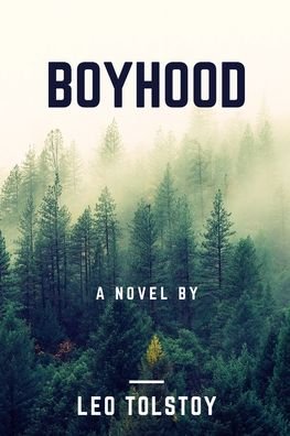 Cover for Leo Tolstoy · Boyhood (Paperback Book) (2020)
