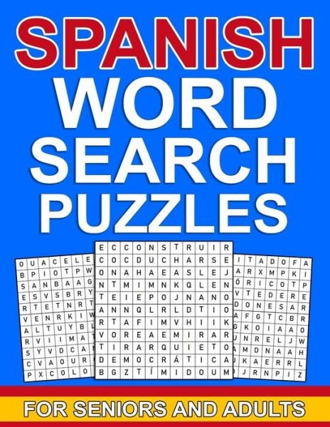 Cover for Aelk Activity · Spanish word search puzzles for seniors and adults: Large Print spanish word puzzles for seniors &amp; adults with more than 100 word search puzzles and 1000 words to find - Sopas De Letras en Espanol (Pocketbok) (2021)