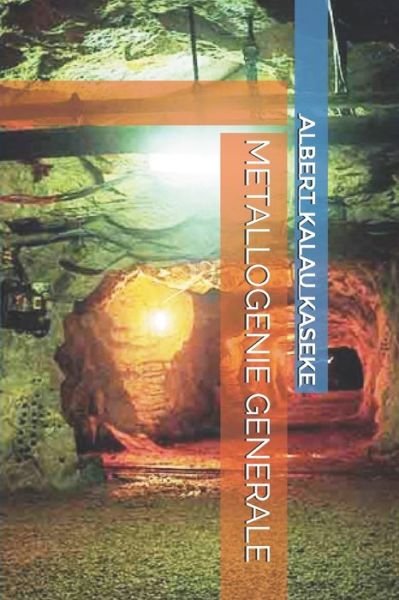 Cover for Ildephonse Chabu Mumba · Metallogenie Generale (Paperback Book) (2021)