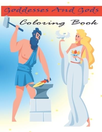 Cover for Robot Coloring · Goddesses And Gods Coloring Book (Paperback Book) (2021)