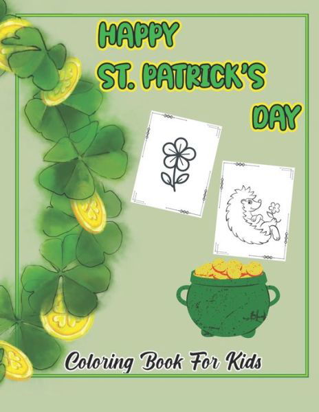 Happy St. Patrick's Day - Robert Smith - Kirjat - Independently Published - 9798716721531 - torstai 4. maaliskuuta 2021