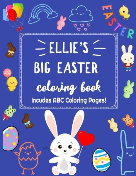 Cover for Crewbie Store · Ellie's Big Easter Coloring Book Includes ABC Coloring Pages: A Jumbo Coloring Book With More Than 100 Pages of Easter Coloring for Toddlers and Preschool Kids (Pocketbok) (2021)