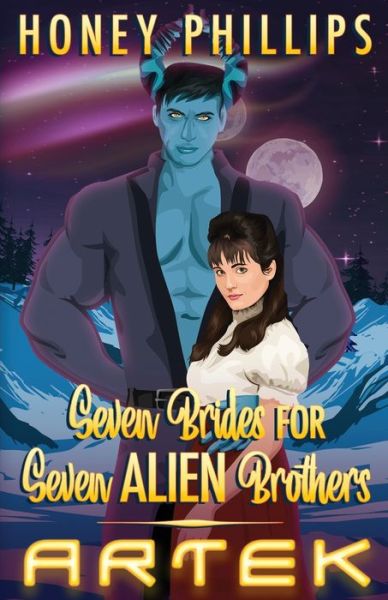 Cover for Honey Phillips · Artek - Seven Brides for Seven Alien Brothers (Paperback Book) (2022)