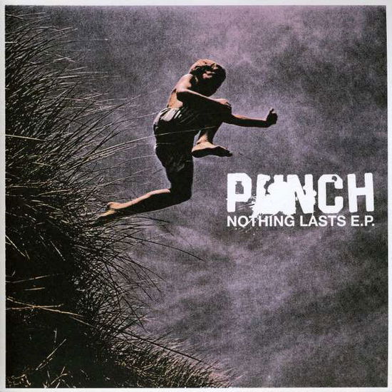 Cover for Punch · Nothing Lasts  by Punch (LP) (2019)