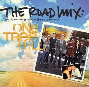 One Tree Hill Volume 3: the Road Trip - Various Artists - Musiikki - MAV - 0093624998532 - tiistai 3. huhtikuuta 2007