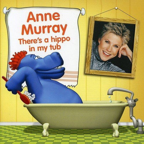 There's a Hippo in My Tub - Anne Murray - Musik - POP - 0602577450532 - 12 juli 2019