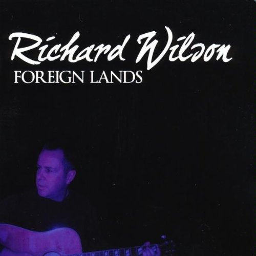 Cover for Richard Wilson · Foreign Lands (CD) (2009)