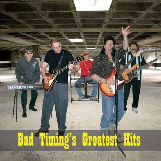 Cover for Bad Timing · Bad Timings Greatest Hits (CD) (2014)