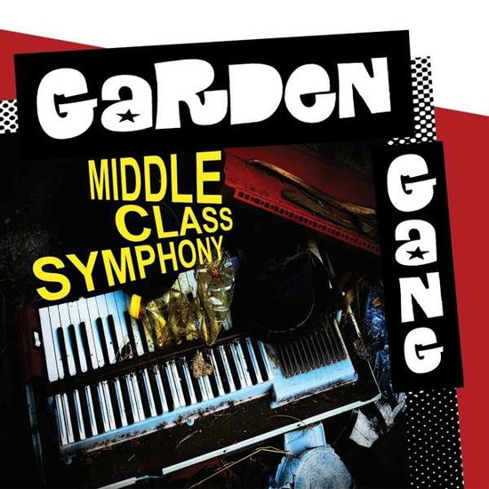 Cover for Garden Gang · Middle Class Symphony (LP) (2016)