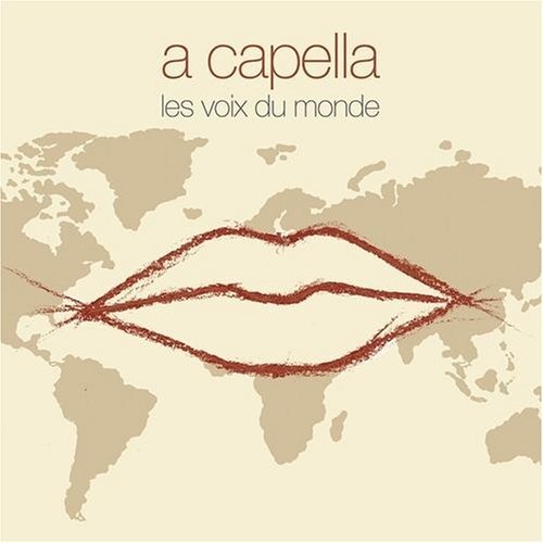 Cover for A Capella · A Capella-les Voix Du Monde-v/a (CD) (2006)