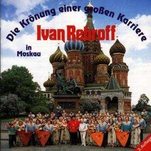 Cover for Ivan Rebroff · Die Kroenung Einer Grosse (CD) (1997)