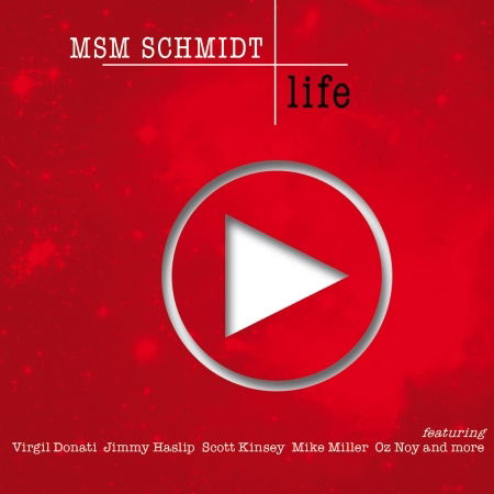 Cover for Msm Schmidt · Life (CD) (2017)