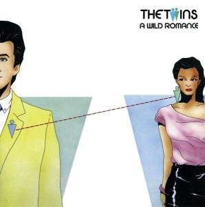 Cover for The Twins · A Wild Romance (CD) (2006)