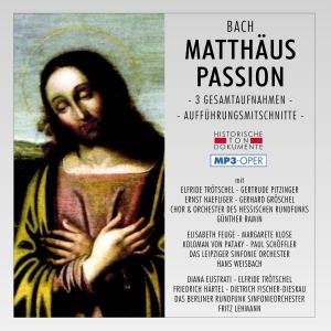 Cover for Johann Sebastian Bach (1685-1750) · Matthäus-Passion BWV 244 (4 Gesamtaufnahmen/MP3-Format) (MP3-CD) (2007)